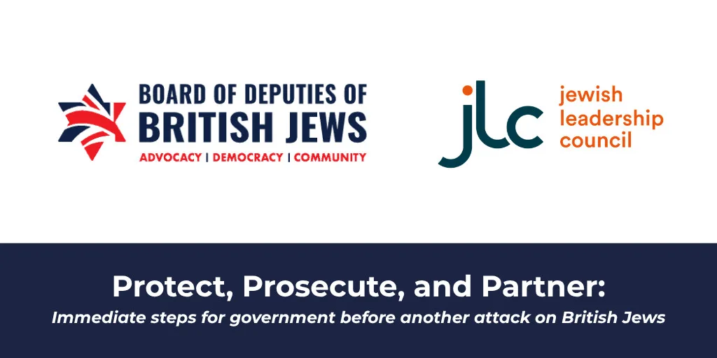 BOD & JLC publish recommended steps for government to prevent another attack on British Jews